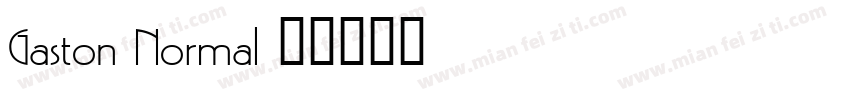 Gaston Normal字体转换